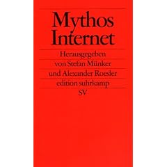 Mythos Internet (edition suhrkamp)