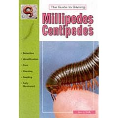 The Guide to Owning Millipedes and Centipedes (The Guide to Owning Series)
