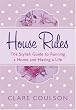 House Rules
