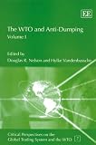Review Edward Elgar Publishing  / The WTO And Anti-Dumping (2 Volume Set) (Critical Perspectives on the Global Trading System and the Wto)