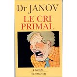 LE CRI PRIMALby ARTHUR JANOV