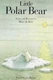 Little Polar Bear (a little polar bear story)