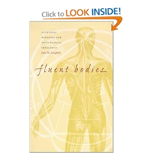 Click here to buy Fluent Bodies: Ayurvedic Remedies for Postcolonial Imbalance (Body, Commodity,... by Jean M.Langford.