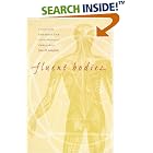 Fluent Bodies: Ayurvedic Remedies for Postcolonial Imbalance (Body, Commodity, Text) by  Jean M. Langford and Jean M. Langford