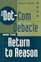 The Dot-Com Debacle and the Return to Reason