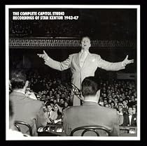 The Complete Capitol Studio Recordings of Stan Kenton 1943-1947