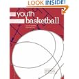 Youth Basketball: A Complete Handbook by Amy Dickinson