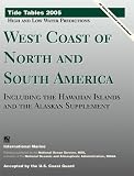 Tide Tables 2005 (Tide Tables West Coast of North and South America)