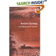 Positive Ecology: Sustainability And the 'Good Life' (Ashgate Studies in Environmental Policy and Practice) by Gerald Schmidt