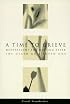 A Time to Grieve: Meditations for Healing After the Death of a Loved One