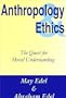 Anthropology and Ethics