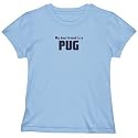 T-SHIRT WOMAN LIGHT BLUE " MY BEST FRIEND IS PUG " Large