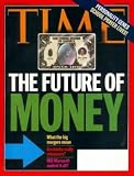 Future of Money, The / TIME Cover: April 27, 1998, Art Poster by TIME Magazine