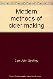 Modern methods of cider making