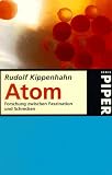 Produkt-Bild: Atom. Forschung zwischen Faszination und Schrecken.