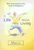 A Life Worth Living