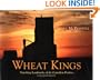 Wheat Kings: Vanishing Landmarks of the Canadian Prairies
