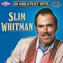 Slim Whitman- 20 Greatest Hits