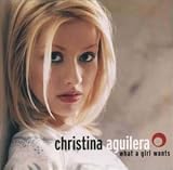 What a Girl Wants - Christina Aguilera