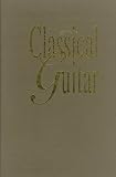 Books : The Classical Guitar: A Complete History