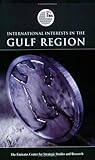 International interests in the Gulf Region
