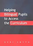 Helping Bilingual Pupils to Access the Curriculum