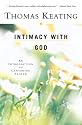 Intimacy With God: An Introduction to Centering Prayer