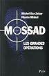 Mossad : Les grandes op�rations