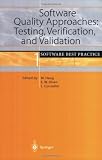 Software Quality Approaches: Testing, Verification, and Validation: Software Best Practice 1