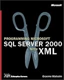 Programming Microsoft SQL Server 2000 with XML, Second Edition