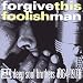 Forgive This Foolish Man: Hi Records' Deep Soul Brothers 1964 - 1978