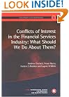 Conflicts of Interest in the Financial Services Industry: What Should We Do About Them? (Geneva Reports on the World Economy)