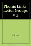 Phonic-links. Bk.3, Letter groups