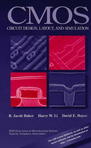 Cmos Circuit Design, Layout, and Simulation (Ieee Press Series on Microelectronic Systems)