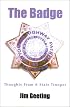The Badge: Thoughts from a State Trooper
