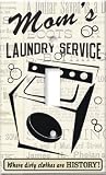 Mom's Laundry Service Switch Plate