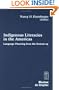 Indigenous Literacies in the Americas: Language Planning from the Bottom Up (Contributions to the Sociology of Language)