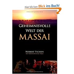Geheimnisvolle Welt der Massai