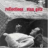 Reflections (Verve LPR-Serie) - Stan Getz