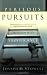 Perilous Pursuits: Our Obsession with Significance