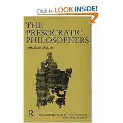 The Presocratic Philosophers (Arguments of the Philosophers)