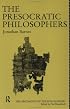The Presocratic Philosophers (Arguments of the Philosophers)