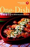 American Heart Association One-Dish Meals: Over 200 All-New, All-in-One Recipes