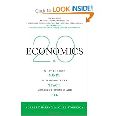 Economics 2.0: What the Best Minds in Economics Can Teach You About Business and Life