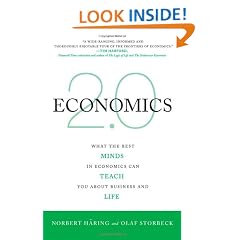 Economics 2.0: What the Best Minds in Economics Can Teach You About Business and Life
