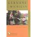 Germans in Michigan (Discovering the Peoples of Michigan)
