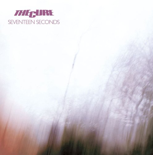 The Cure - Seventeen Seconds - Deluxe Edition - Remastred - Zortam Music