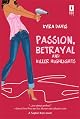 Passion, Betrayal And Killer Highlights