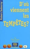 D'o� viennent les temp�tes ?
