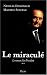 Le Miracul&Atilde;&copy;, Le Roman d'un pr&Atilde;&copy;sident, tome 2